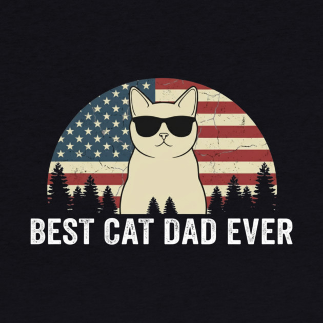 Best Cat Dad Ever Patriotic Cat American Flag by ArtistTee ⭐⭐⭐⭐⭐