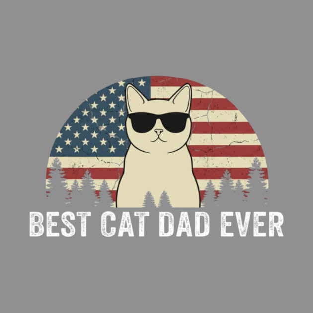 Best Cat Dad Ever Patriotic Cat American Flag by ArtistTee ⭐⭐⭐⭐⭐