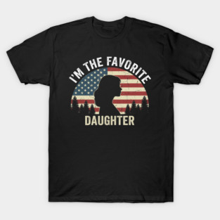 I'm The Favorite Daughter American Pride T-Shirt