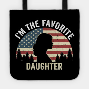 I'm The Favorite Daughter American Pride Tote