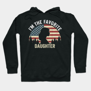 I'm The Favorite Daughter American Pride Hoodie