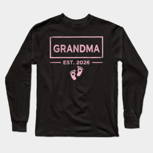 Grandma Est. 2026 Expecting Grandmother Long Sleeve T-Shirt