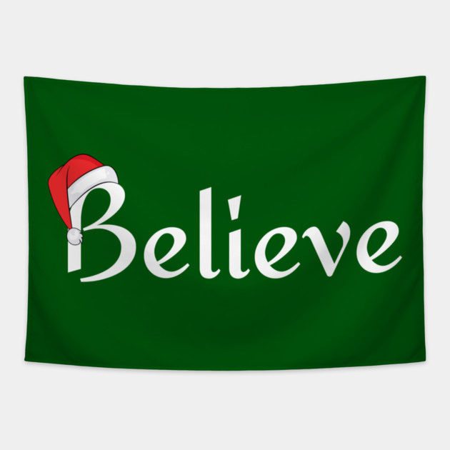 Believe Santa Hat Tapestry by Creatifly Graphic Tees