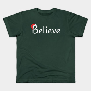 Believe Santa Hat Kids T-Shirt
