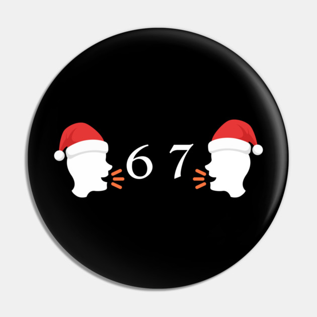 Santa Hat 67 Whisper Duo Pin by Creatifly Graphic Tees