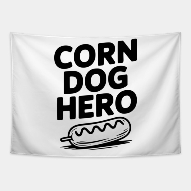 Corn Dog Hero Tapestry by Frank Ring
