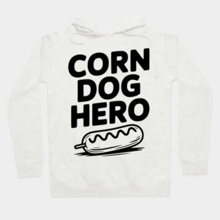 Corn Dog Hero Hoodie