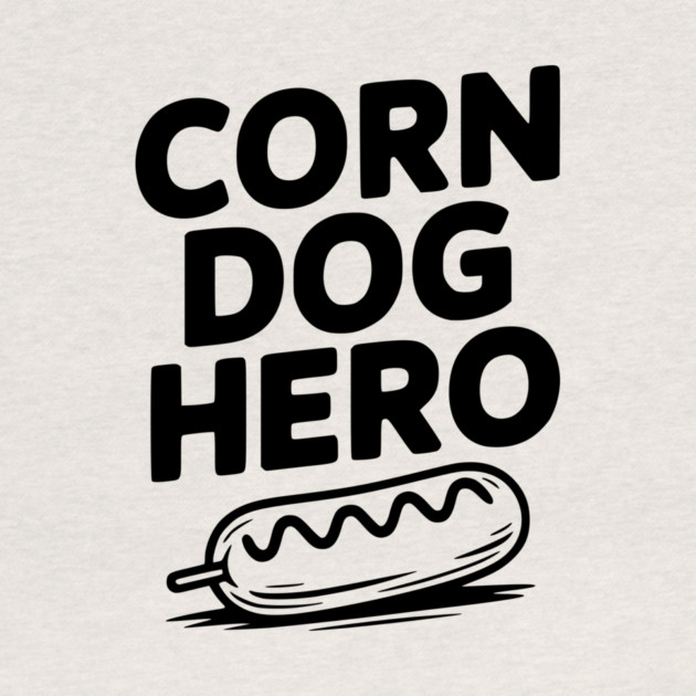 Corn Dog Hero by Frank Ring