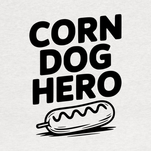 Corn Dog Hero by Frank Ring