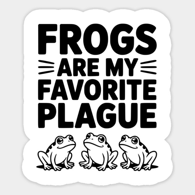 Frogs Are My Favorite Plague Magnet by Frank Ring