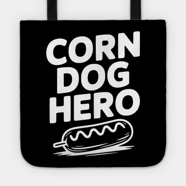 Corn Dog Hero Tote by Frank Ring