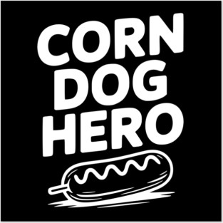 Corn Dog Hero Posters and Art