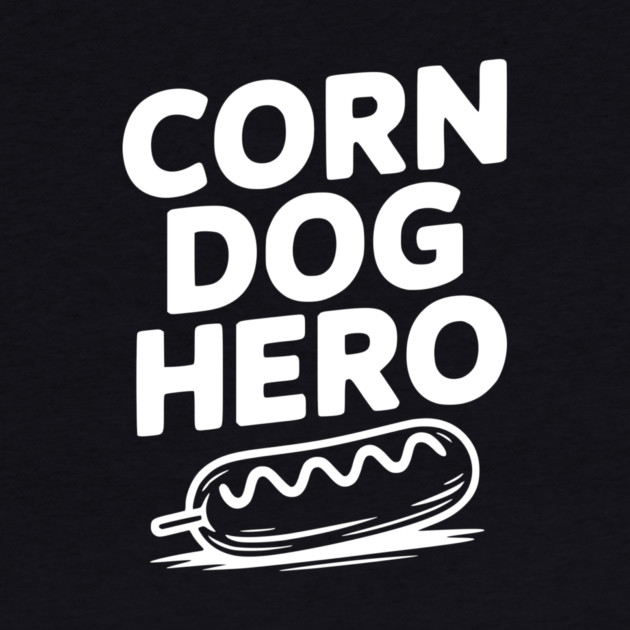Corn Dog Hero by Frank Ring