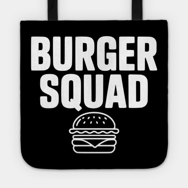 Burger Squad Tote by Frank Ring