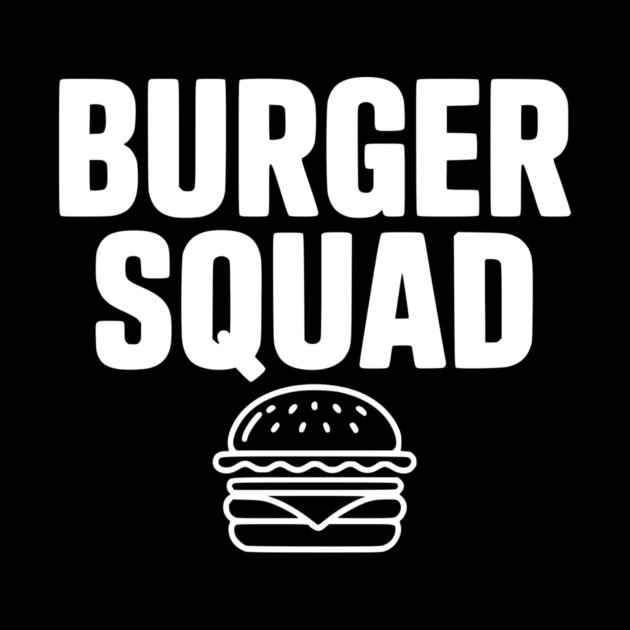 Burger Squad by Frank Ring