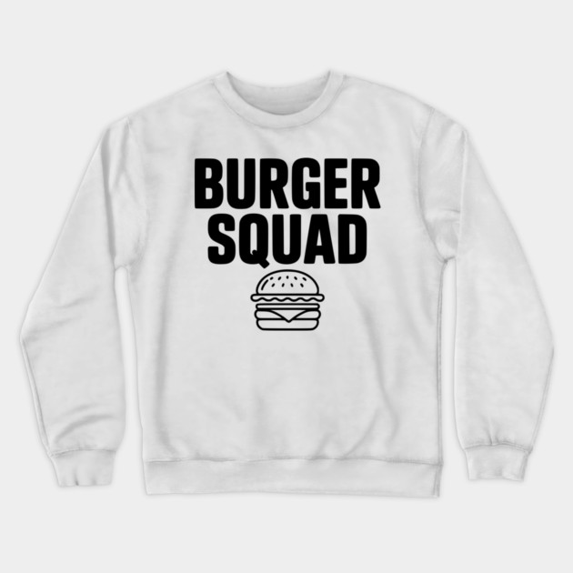 Burger Squad Crewneck Sweatshirt by Frank Ring