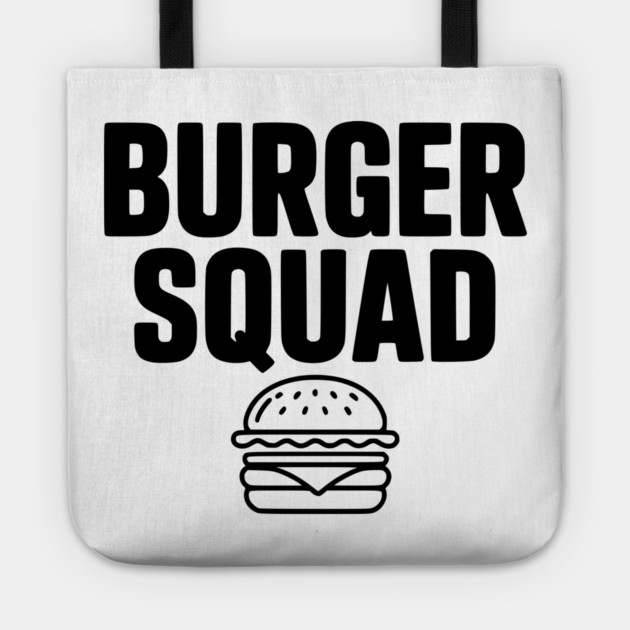 Burger Squad Tote by Frank Ring