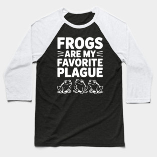 Frogs Are My Favorite Plague Baseball T-Shirt