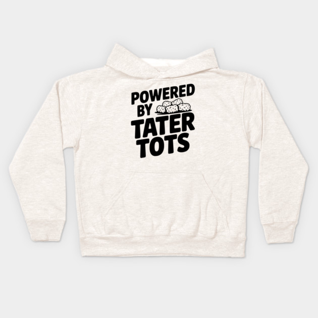 Powered by Tater Tots Kids Hoodie by Frank Ring