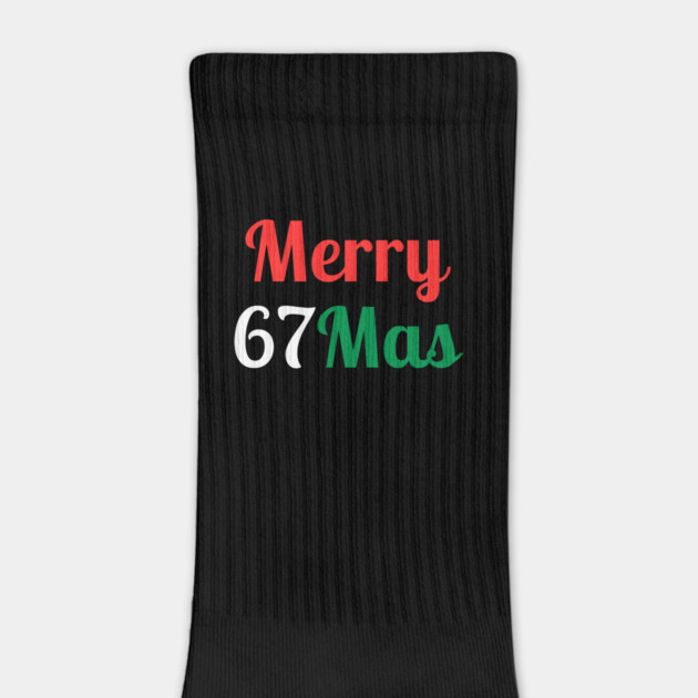 Merry 67Mas by Creatifly Graphic Tees