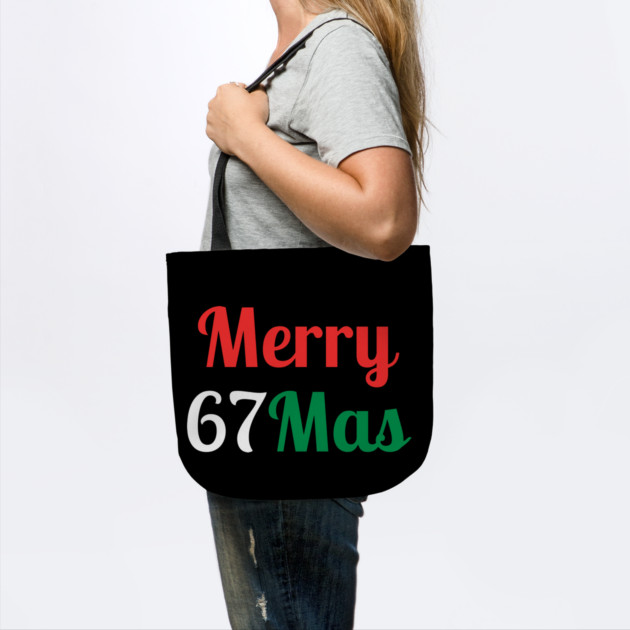 Merry 67Mas by Creatifly Graphic Tees