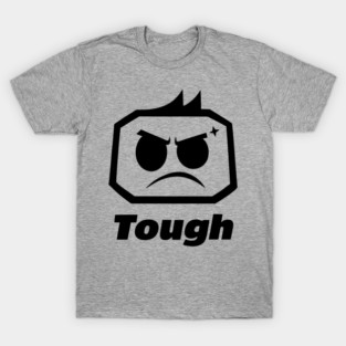 i AM TOUGH T-Shirt