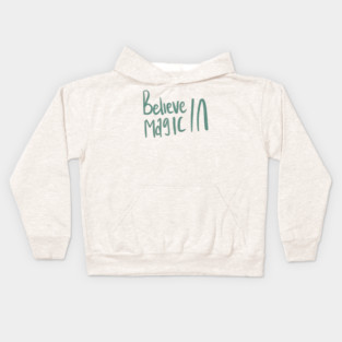 Believe In Magic Whimsical Green Text Kids Hoodie