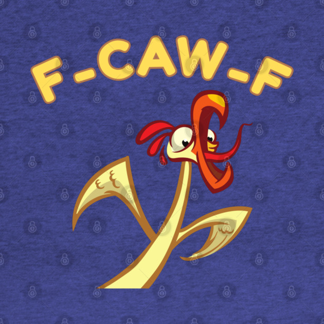 f-caw-f by Creatifly Graphic Tees