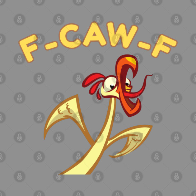 f-caw-f by Creatifly Graphic Tees
