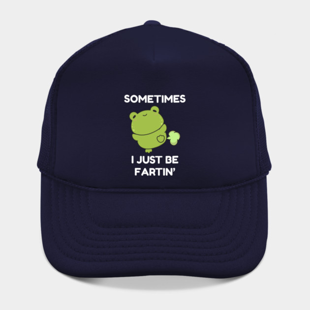 Sometimes I Just Be Fartin' Cute Frog by Creatifly Graphic Tees