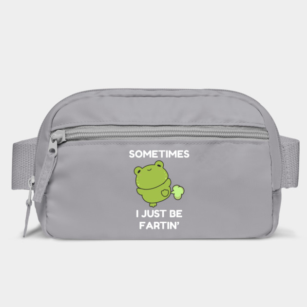 Sometimes I Just Be Fartin' Cute Frog by Creatifly Graphic Tees