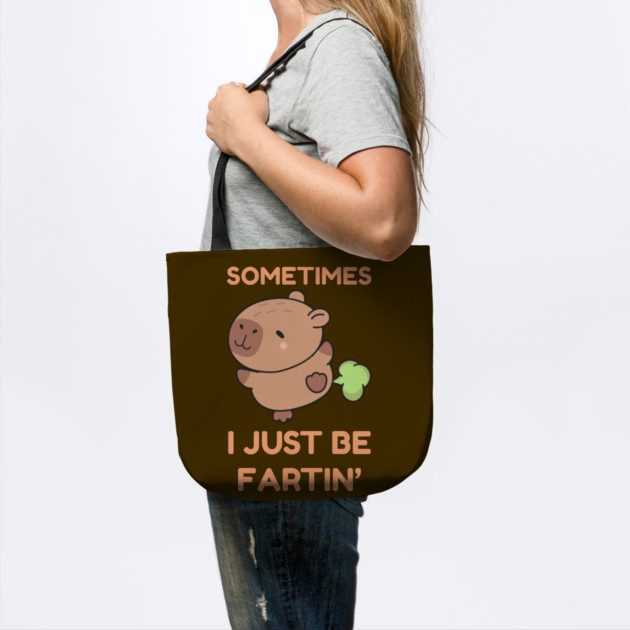 Sometimes I Just Be Fartin' Cute Capybara by Creatifly Graphic Tees