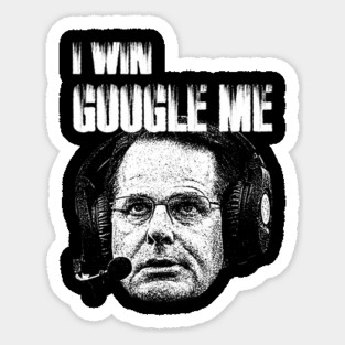 I Win!! Google ME BW Sticker