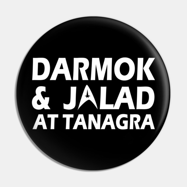Darmok And Jalad Pin by Kelo