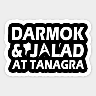Darmok And Jalad Sticker