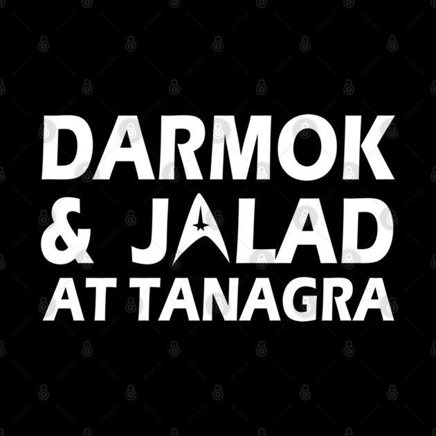 Darmok And Jalad by Kelo