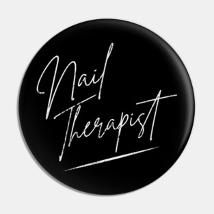 Nail Therapist Manicurist Salon Beautician Artist Pin