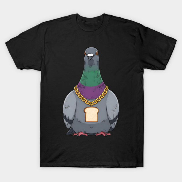 Beak Drop Pigeon Bread Chain Rap Bird T-Shirt by Designed By Marty