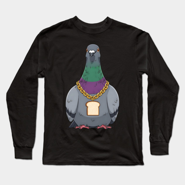 Beak Drop Pigeon Bread Chain Rap Bird Long Sleeve T-Shirt by Designed By Marty