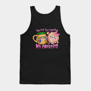Youre The Concha To My Cafecito Cute Holiday Food Love Design Tank Top
