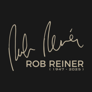 Rob Reiner Signature T-Shirt