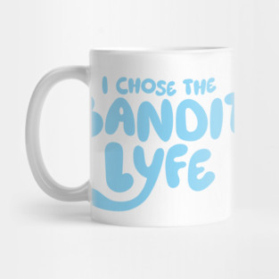 Bandit Lyfe V1 Mug