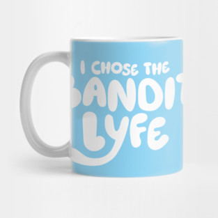 Bandit Lyfe V2 Mug