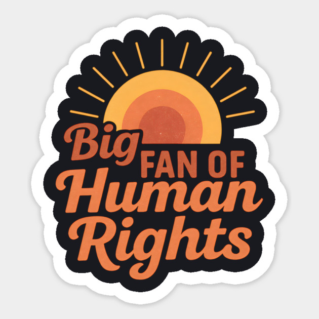 Big Fan Of Human Rights Sticker by Charles's Store 8