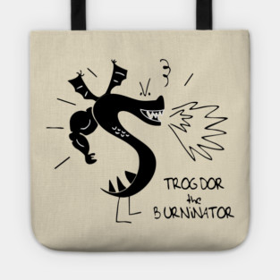 Trogdors The Burninator Tote