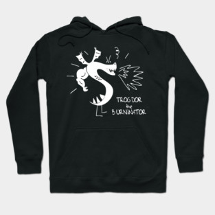 Trogdors The Burninator Hoodie