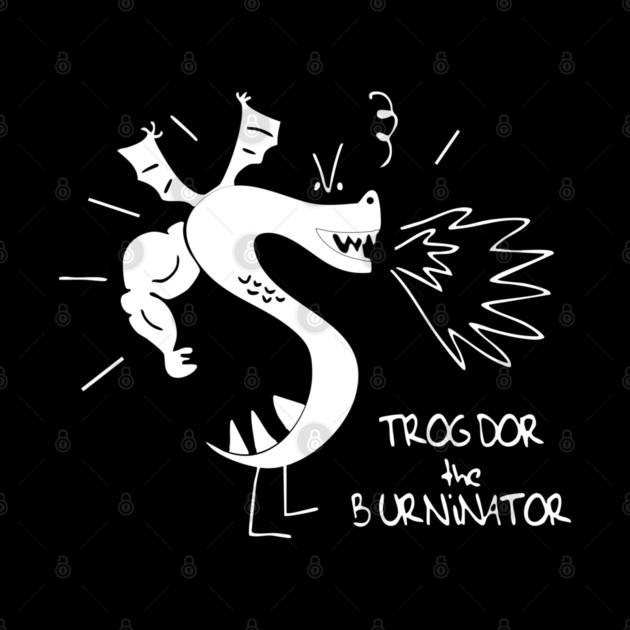 Trogdors The Burninator by Kelo