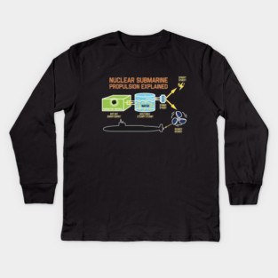 Nuclear Submarine Propulsion Funny Diagram Joke Kids Long Sleeve T-Shirt