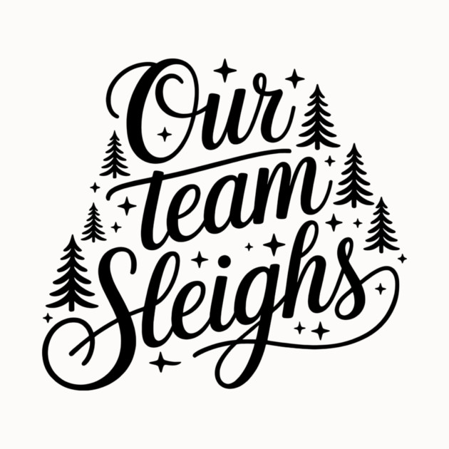 Our Team Sleighs by CreativeSage