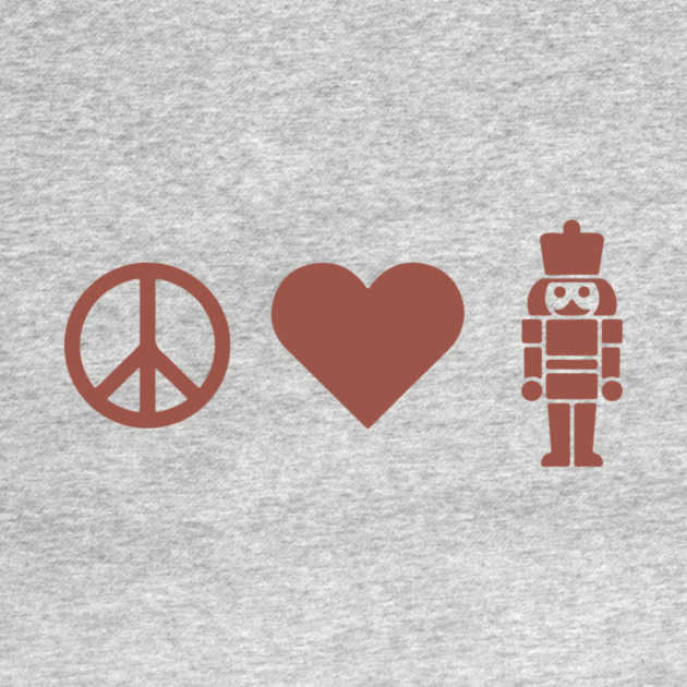 Peace Love Nutcracker by CreativeSage